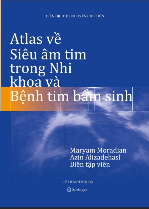 Sách "Atlas Về Siêu Âm Tim Trong Nhi Khoa Và Bệnh Tim Bẩm Sinh" – Cẩm Nang Hình Ảnh Lâm Sàng Lâm Sàng Toàn Diện