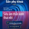 Siêu âm thần kinh thai nhi – Paolo Volpe, Tullio Ghi – bản dịch tiếng Việt